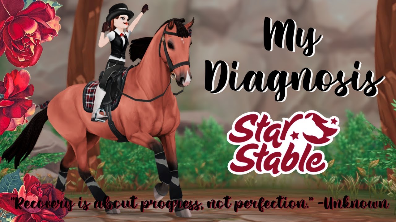 ‼️ TW ‼️ My Diagnosis//Storytime - Star Stable Online