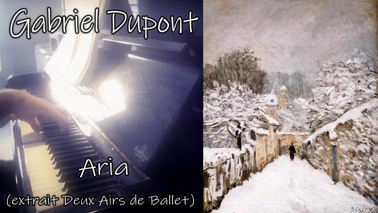 Gabriel Dupont - Aria (extrait deux airs de ballet) - Piano