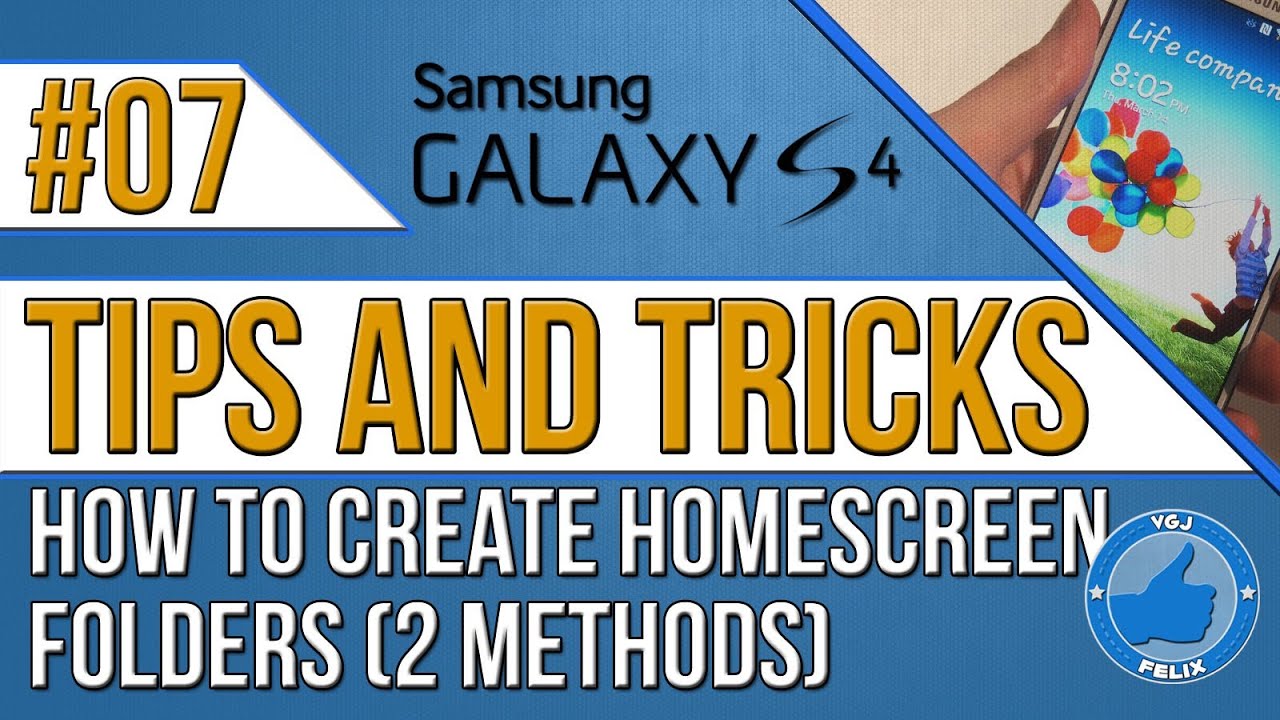 Samsung Galaxy S4 Tips and Tricks #7: How to Create Folders