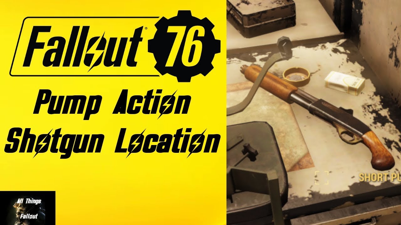 Fallout 76 Pump Action Shotgun Location