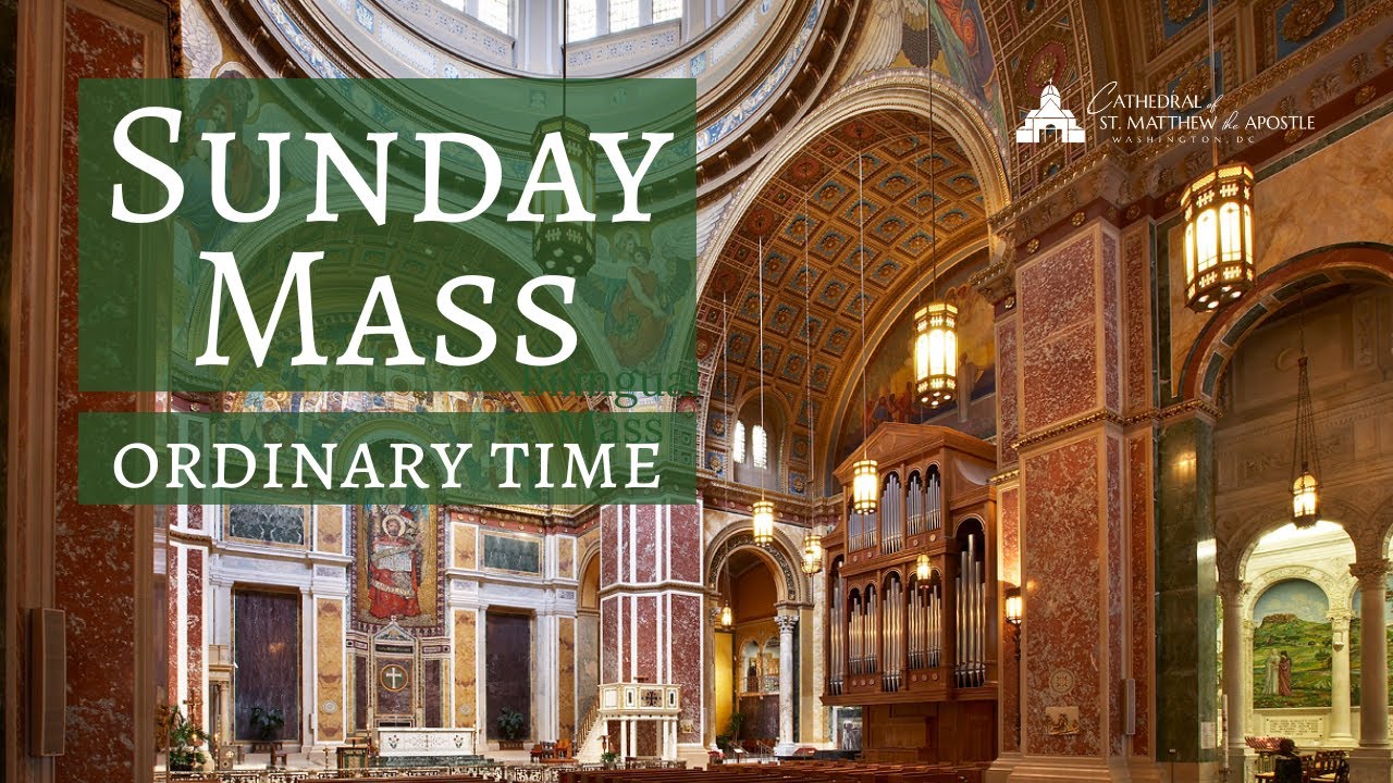 2nd Sunday in Ordinary Time 2026 - Cathedral of St. Matthew the Apostle - Washington, DC