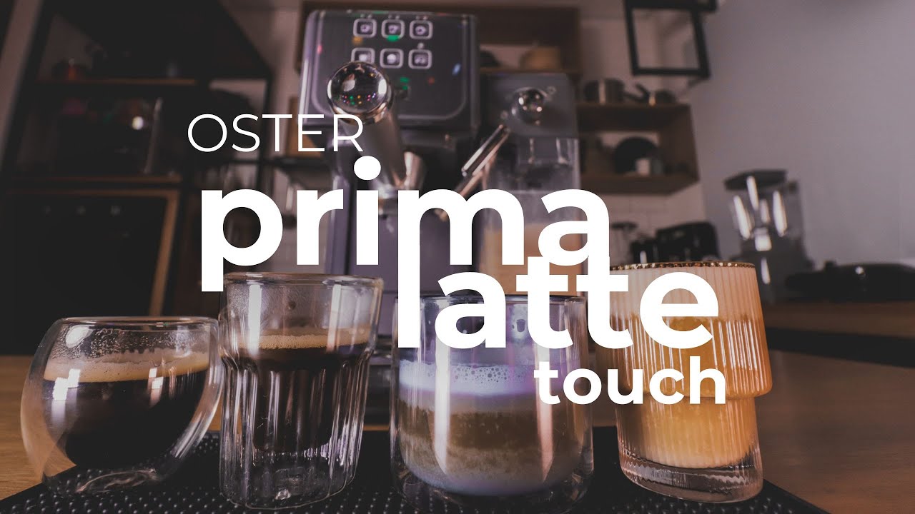 OSTER PRIMA LATTE TOUCH | TUDO O QUE VOCÊ PRECISA SABER SOBRE ESTA CAFETEIRA!