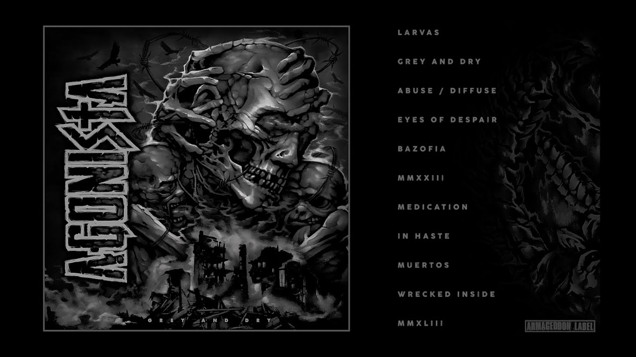 AGONISTA   Grey and Dry Full Album