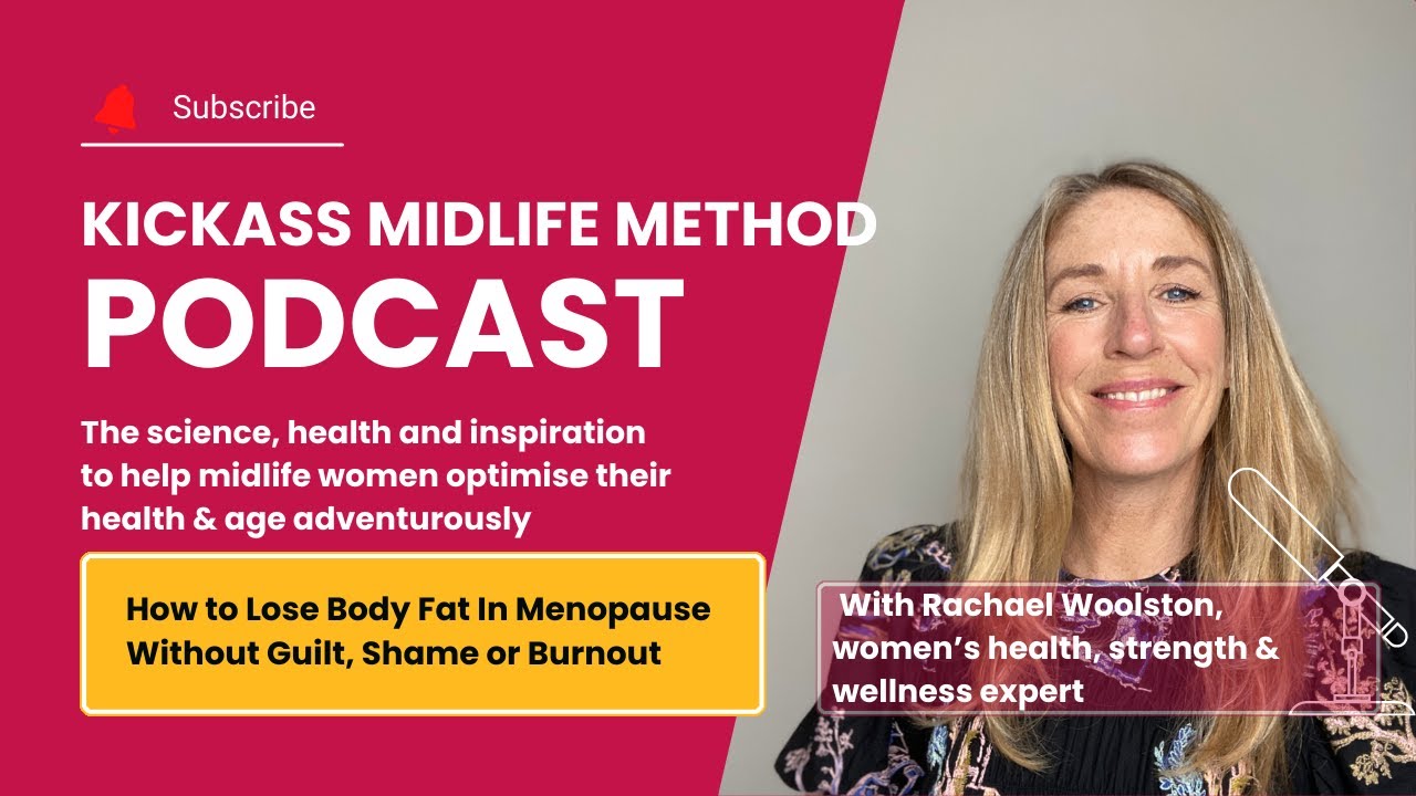 How to Lose Body Fat In Menopause Without Guilt, Shame or Burnout