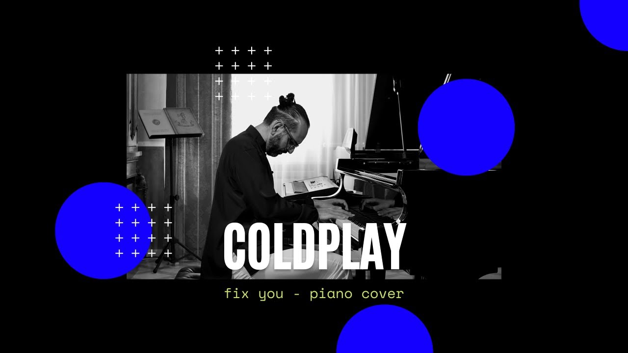 Fix You | Coldplay piano cover