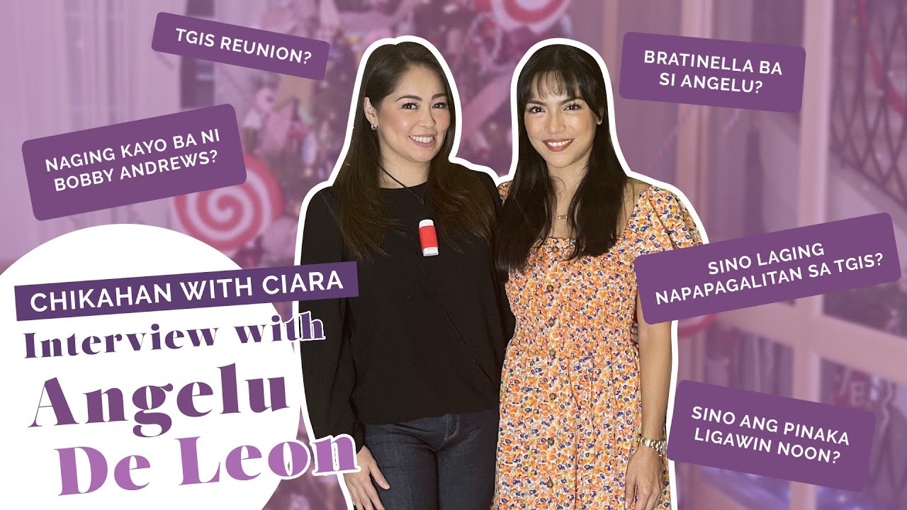 Chikahan with Ciara: Interview with Angelu De Leon | Ciara Sotto