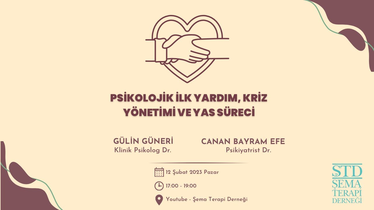 Psikolojik İlk Yardım, Kriz Yönetimi ve Yas Süreci