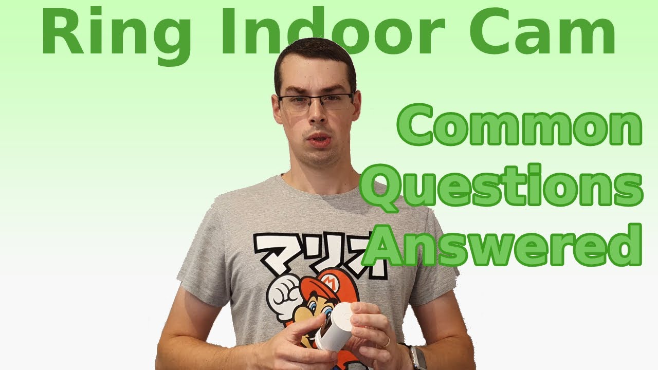 Ring Indoor Cam Q&A: 10 Popular Questions Answered