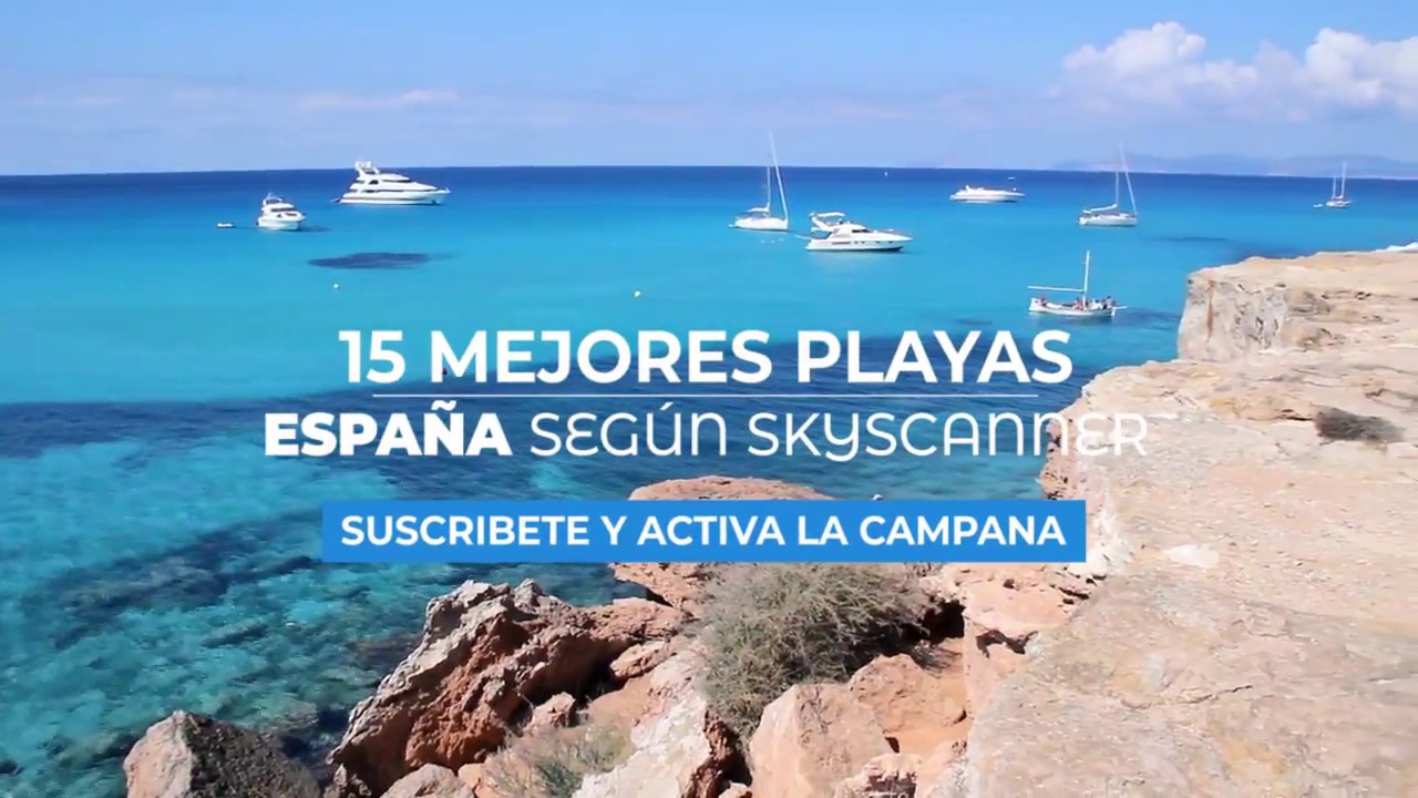 Las 15 Playas M&aacute;s Bonitas De Espa&ntilde;a