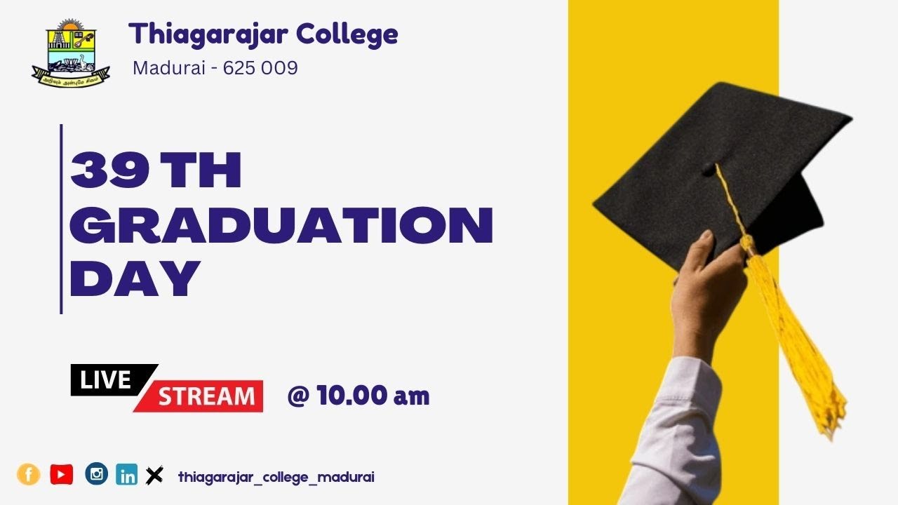 39th Graduation Day - 07.12.2024 - Thiagarajar College - Madurai