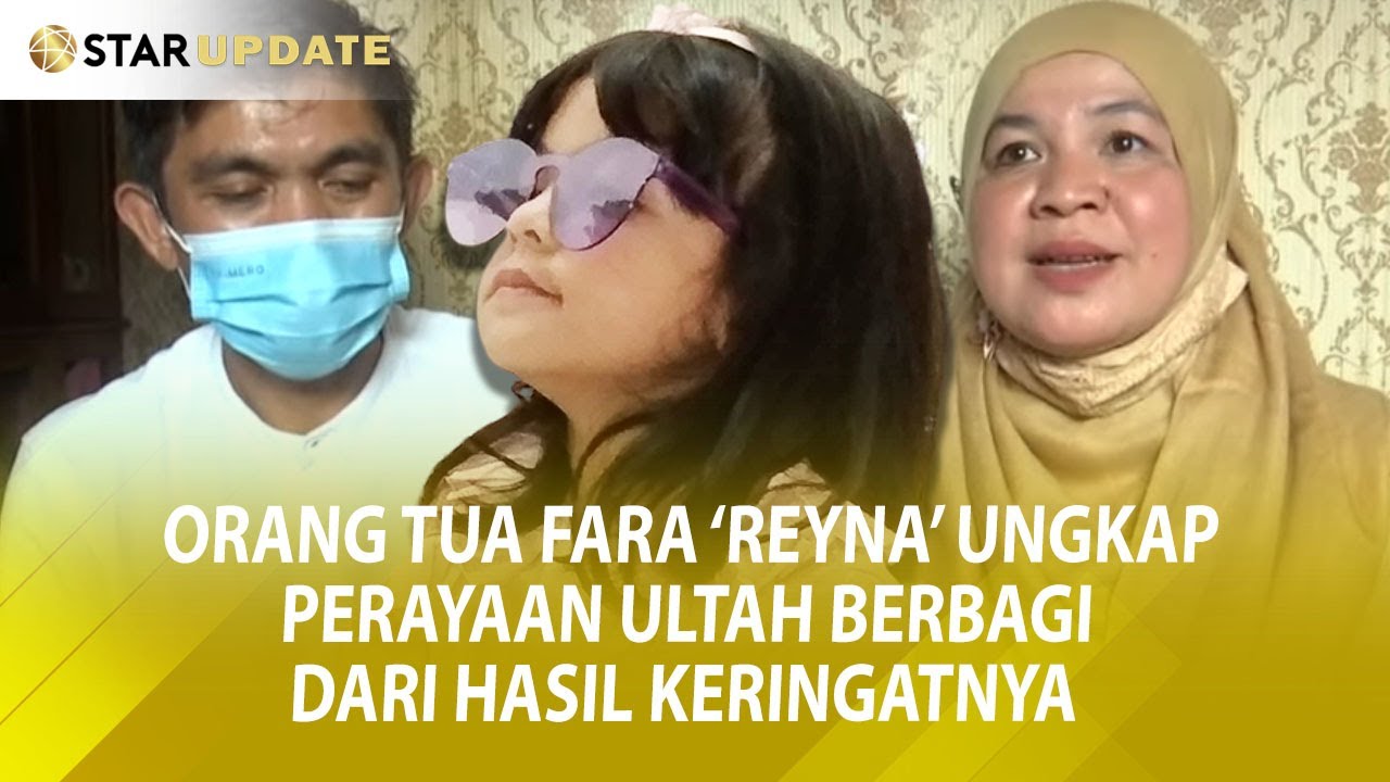 Orangtua Ungkap, Rayakan Ultah Ke-6,  FARA SHAKILA Berbagi Dari Hasil Keringatnya -StarUpdate-11/10