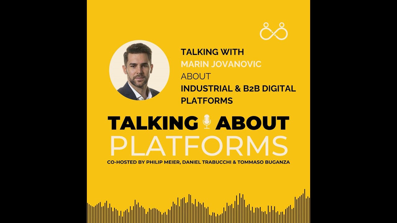 Industrial and B2B Platforms with Marin Jovanovic
