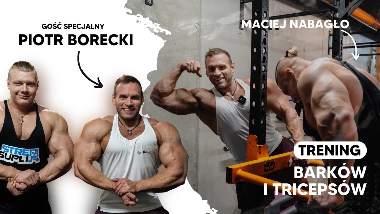 Trening barków i tricepsa. Maciej Nabagło i Piotr Borecki na wspólnym treningu!
