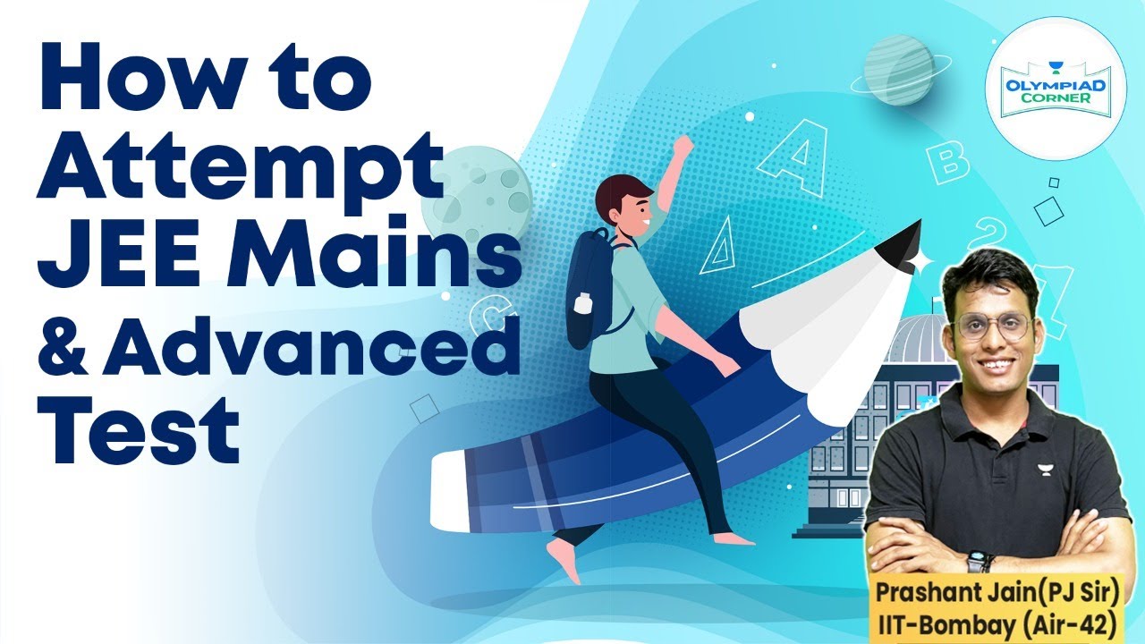 JEE Mains & Advanced Test Attempting Strategy | Analyzing Test | Prashant Jain