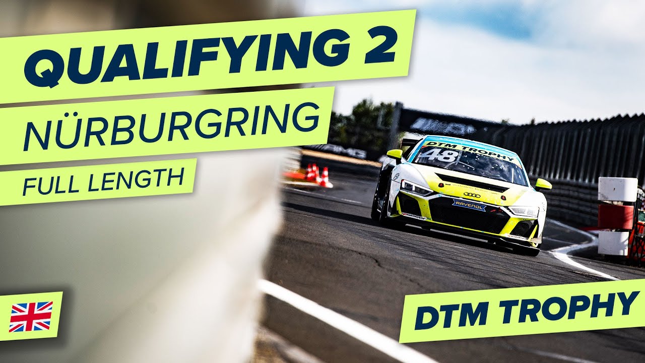 RE-LIVE | 🇬🇧 Qualifying 2 | N&uuml;rburgring | DTM Trophy 2022