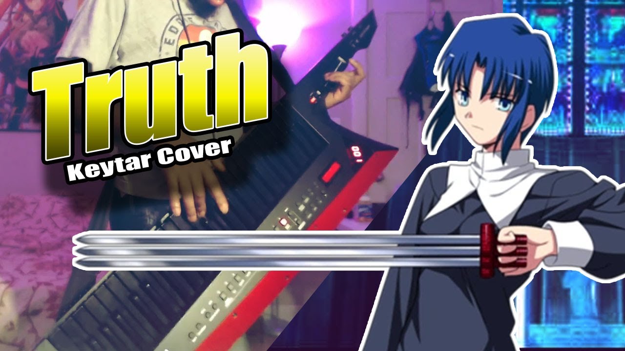 ♪ Truth (Keytar Cover) - Melty Blood Actress Again