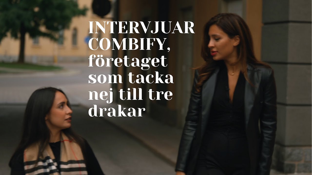 FÖRETAGET SOM TACKA NEJ TILL 3 DRAKAR - MÖT COMBIFY