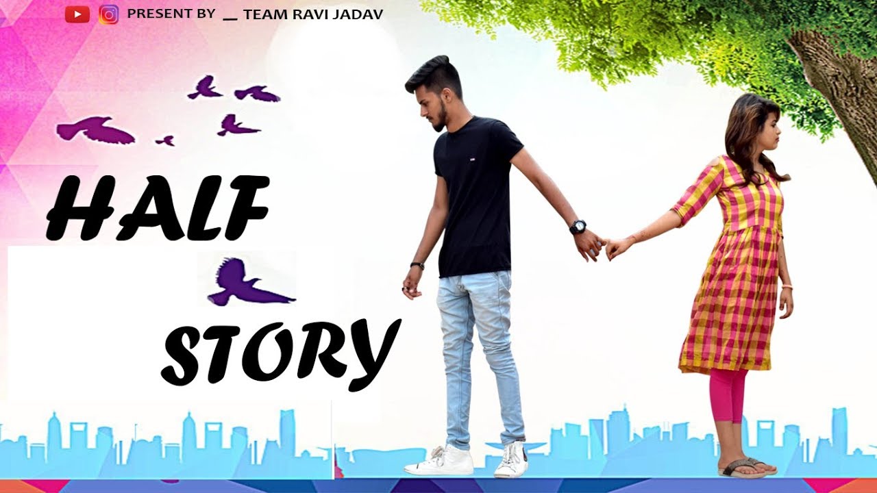 અધૂરી કહાની - RAVI JADAV