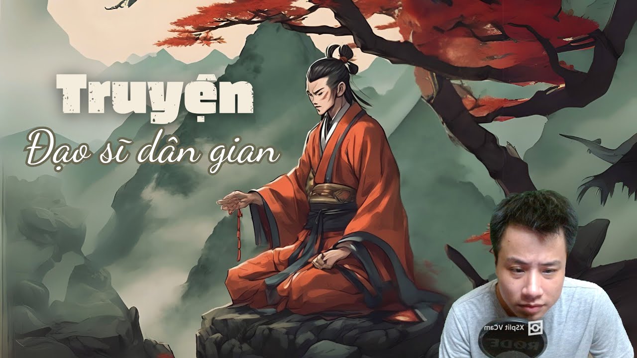 Truyện Kể D&acirc;n Gian  - Đạo Sĩ Phong Sơn , Rắn Vương | Mc Phi T&ugrave;ng