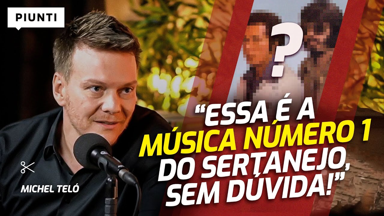 DISCUSSÃO: QUAL É A MAIOR MÚSICA SERTANEJA DE TODOS OS TEMPOS? | Piunti entrevista Michel Teló