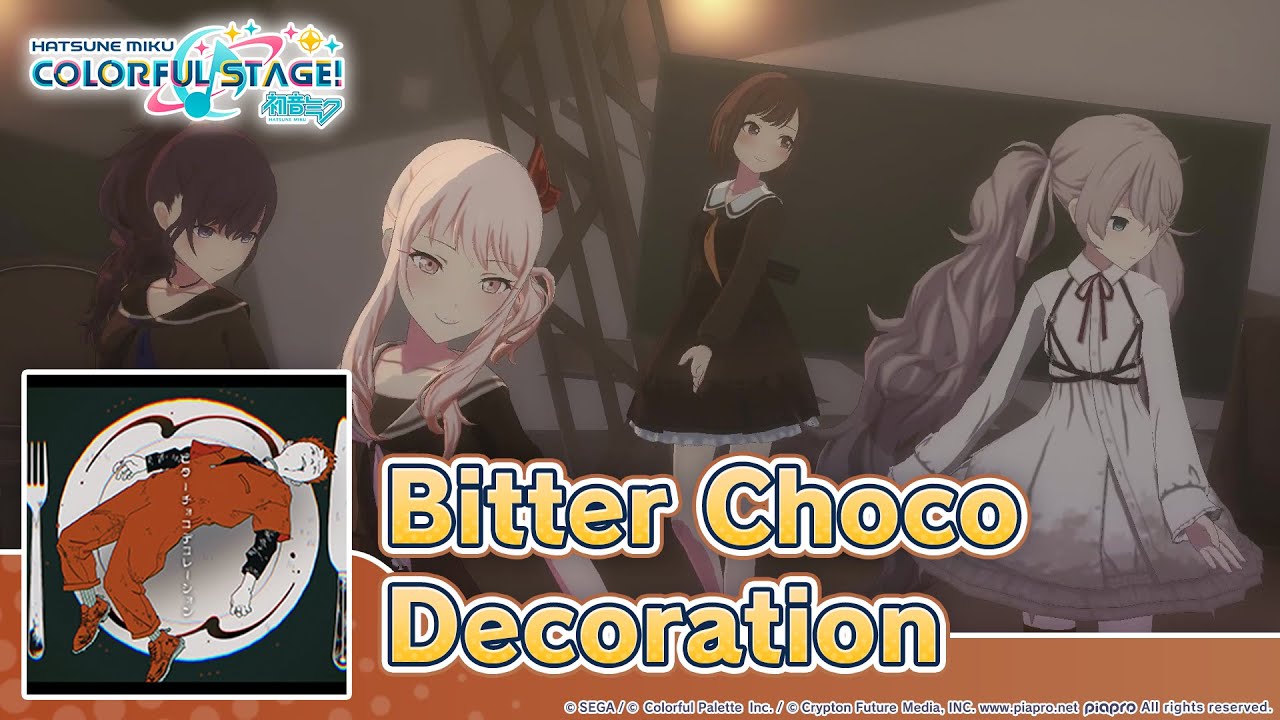 HATSUNE MIKU: COLORFUL STAGE! – Bitter Choco Decoration by syudou 3DMV – Nightcord at 25:00