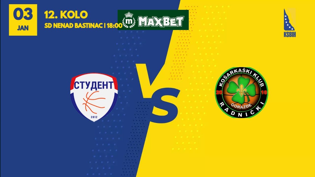 🏀 KK Student m:tel vs KK Radnički | 12. kolo MAXBET Liga BiH | 03.01.2026 | 18:00