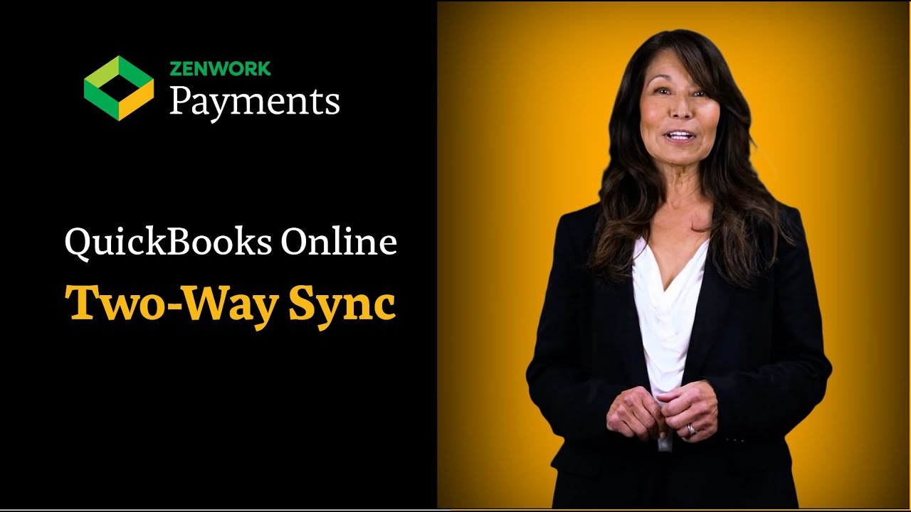 How to Set Up 2-Way Sync in QuickBooks Online | Zenwork Payments
