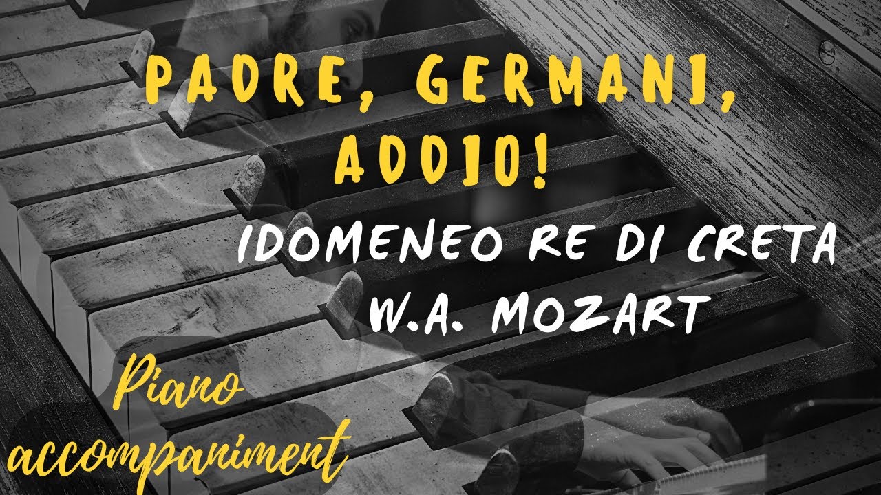 Padre, Germani, addio! Mozart KARAOKE Piano accompaniment