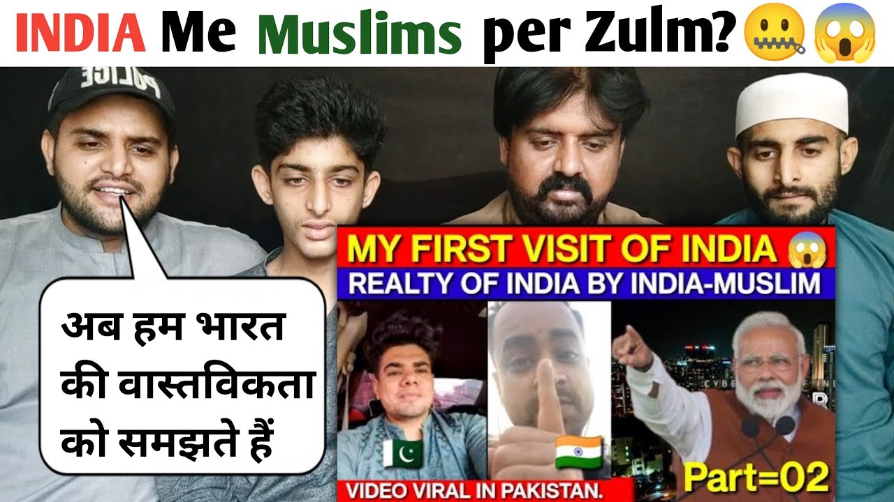 MY FIRST VISIT OF INDIA😱 REALTY OF INDIA BY INDIAN-MUSLIMS VIDEO VIRAL IN PAK