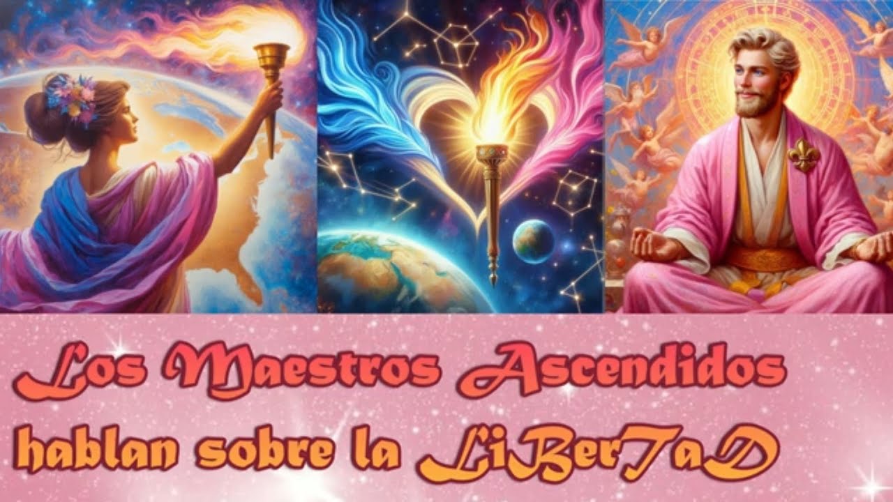 Los Maestros Ascendidos hablan sobre la LIBERTAD