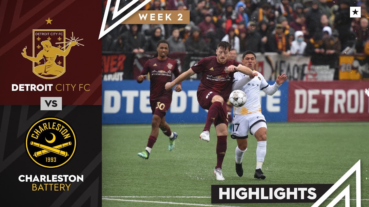 Detroit City FC vs. Charleston Battery - Game Highlights | 03-19-2022