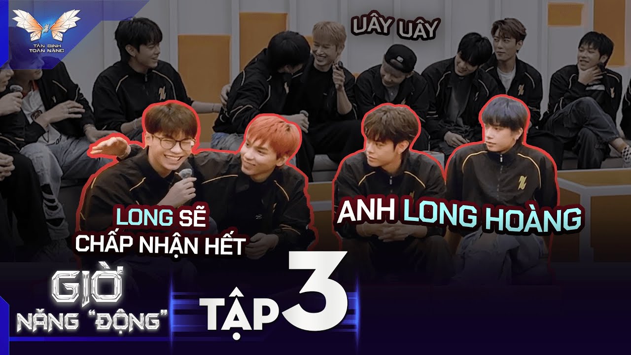 [GIỜ NĂNG ĐỘNG] TẬP 3 | 11 Tân Binh lần đầu 