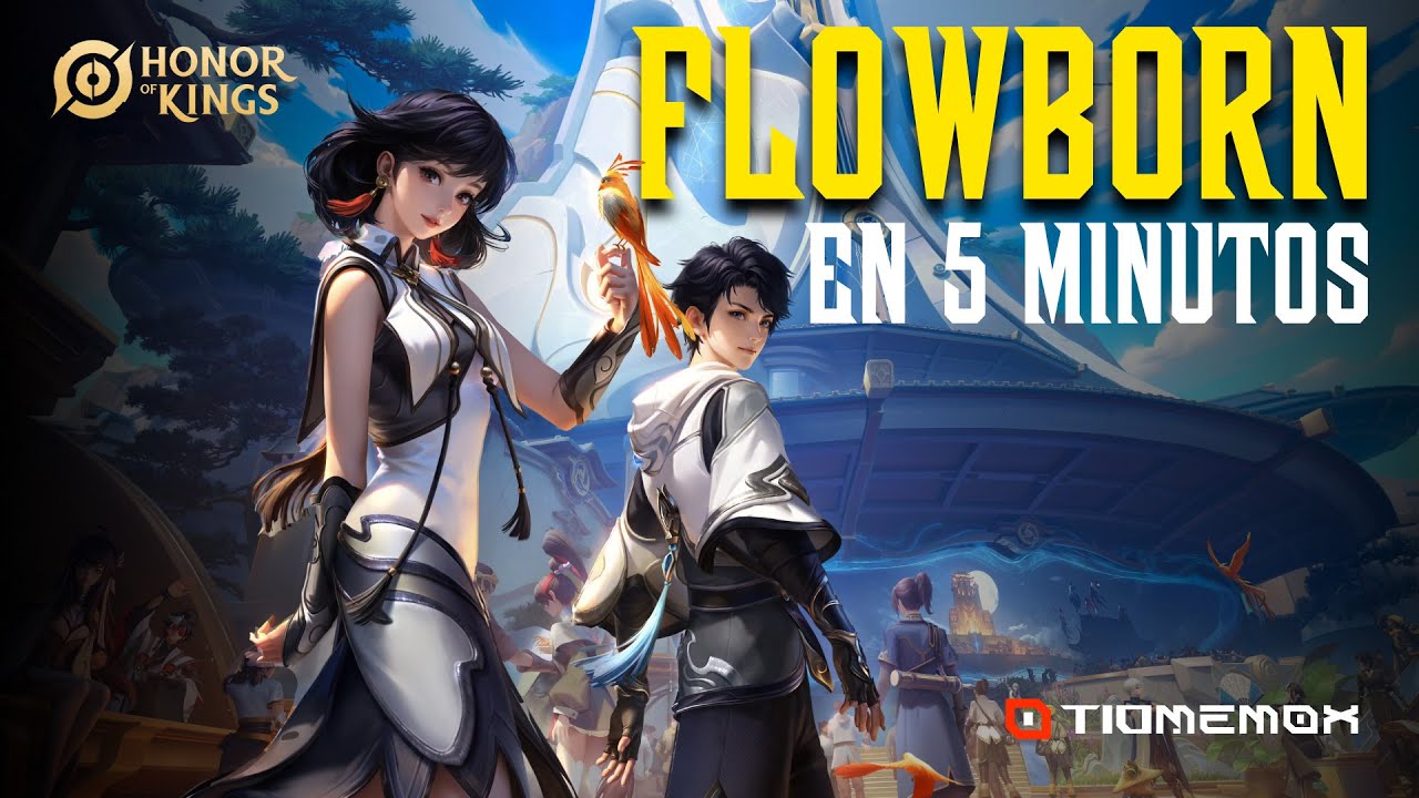 Flowborn in 5 Minutes - GUIDE - BUILD - TUTORIAL - Honor of Kings