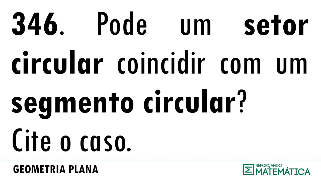 C10. CIRCUNFERÊNCIA E CÍRCULO [346-348]