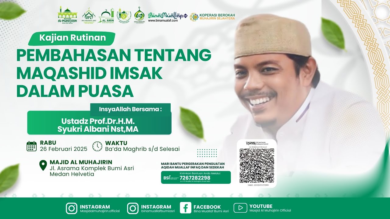 [LIVE] MAQASHID IMSAK DALAM PUASA -Kajian Tasawuf | Ustadz Prof.Dr.H.M.Syukri Albani Nst,MA