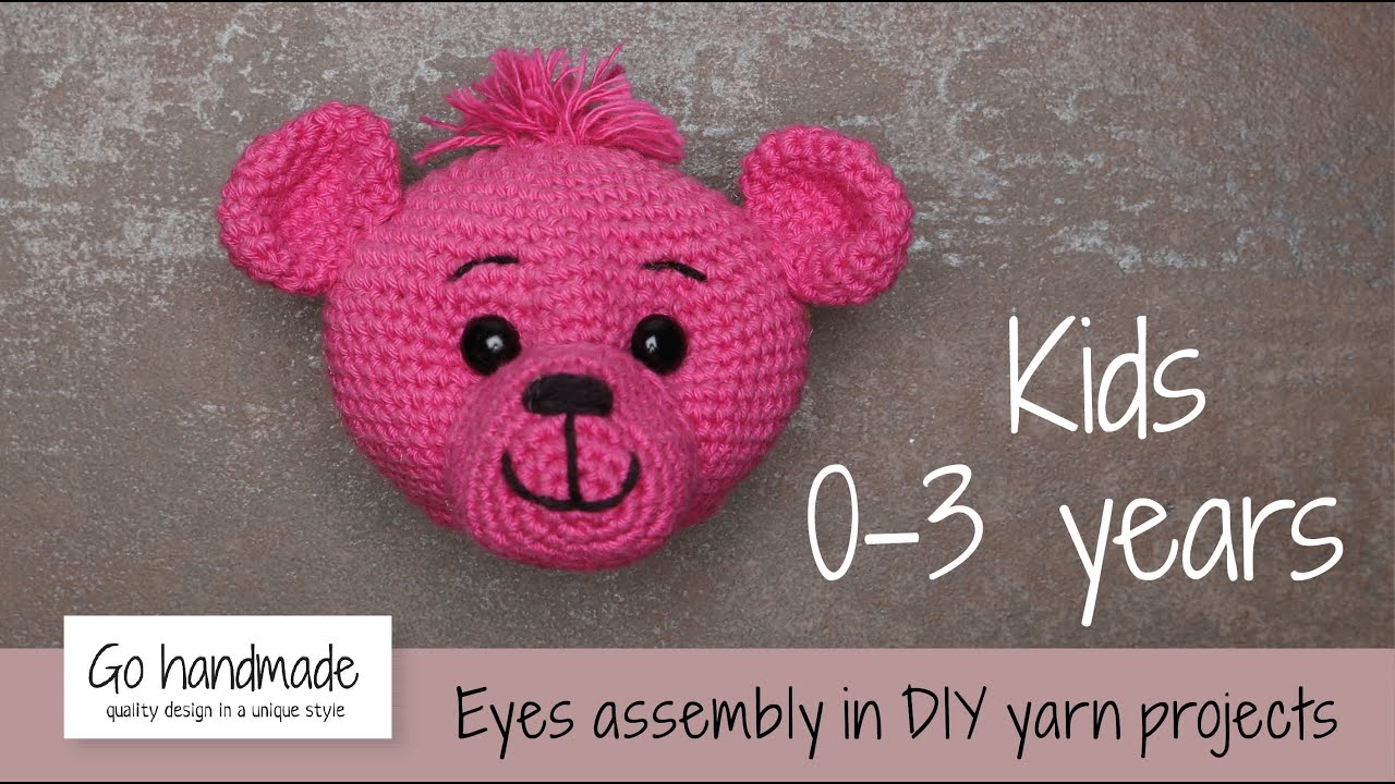 Eyes assembly - DIY yarn projects for kids 0-3 years