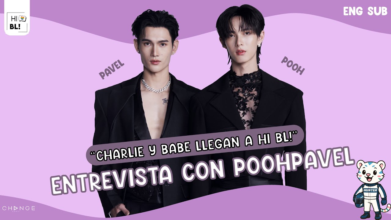 CHARLIE Y BABE LLEGAN A LATAM🏎️🏁#HiBLxPoohPavel | Interview with POOHPAVEL [ENG SUB]