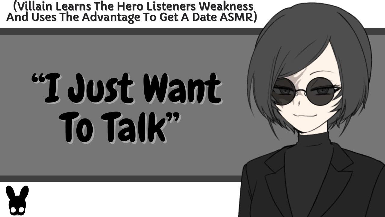 I Just Want To Talk (Villain ASMR)