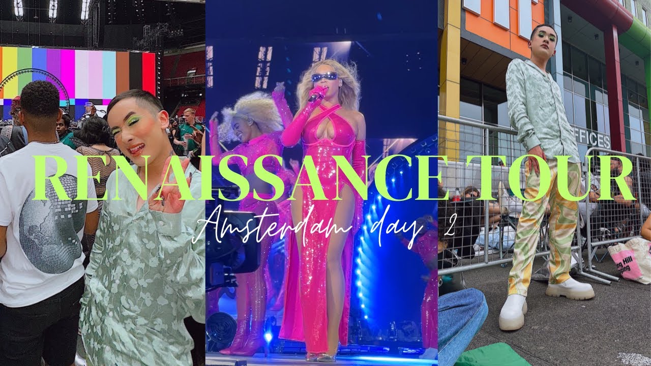 BEYONCÉ RENAISSANCE TOUR AMSTERDAM DAY 2 VLOG 🇳🇱 | dylonce