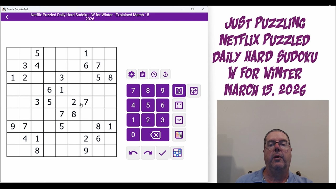Netflix Puzzled Daily Hard Sudoku March 15 2026 | W for Winter