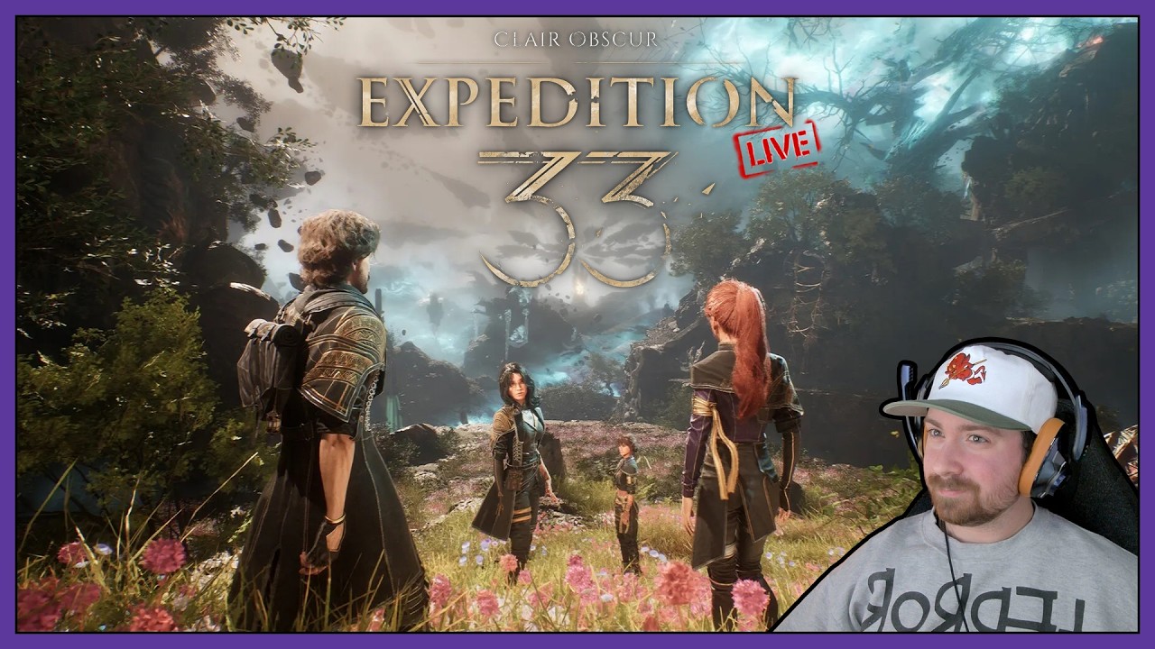 🔴LIVE | The Story Is Really Amping Up Now | Clair Obscur: Expedition 33