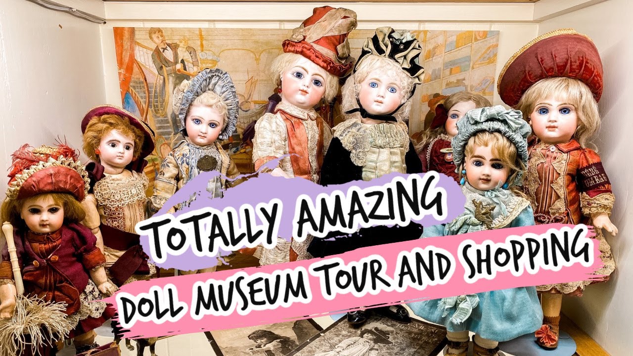 GROVIAN DOLL MUSEUM TOUR AND DOLL SHOPPING | DOLL COLLECTOR EXTRAVAGANZA