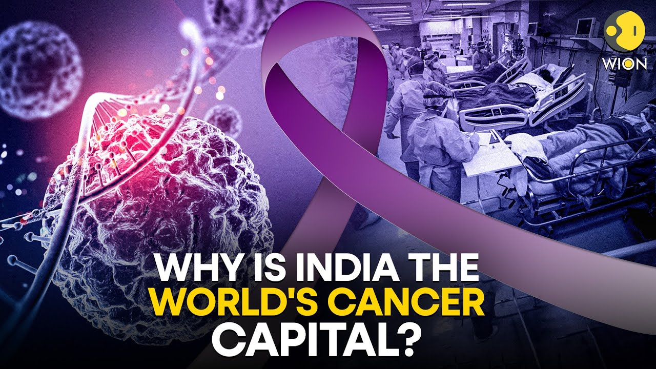 India declared the cancer capital of the world. Here's why | WION Originals