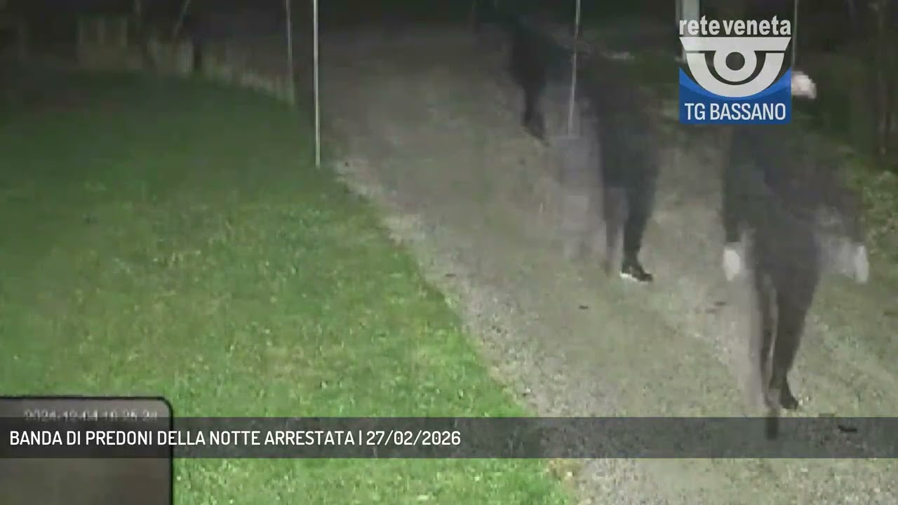 BANDA DI PREDONI DELLA NOTTE ARRESTATA | 27/02/2026