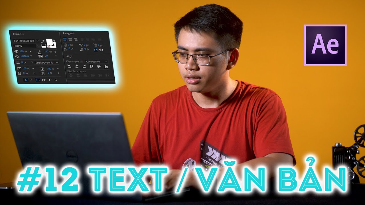 After Effect #12 Hướng dẫn làm việc với Text / Văn bản trong After Effects ● Học Làm Phim
