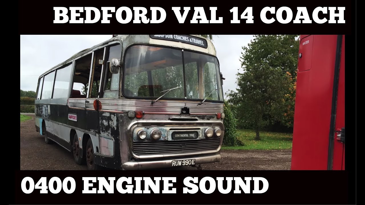 BEDFORD VAL 14 COACH | PURE ENGINE SOUND | LEYLAND 0400 POWER PLUS | PLAXTON
