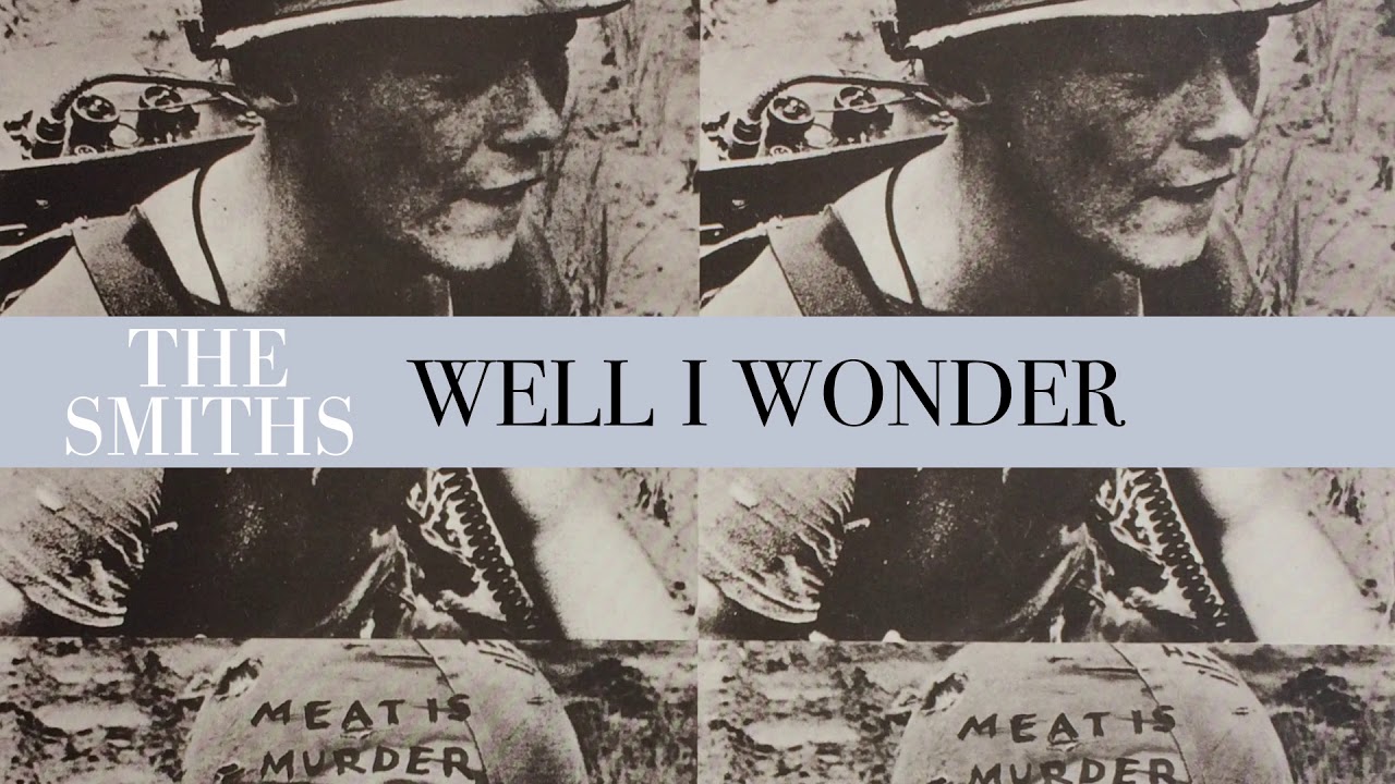 The Smiths - Well I Wonder (Official Audio)