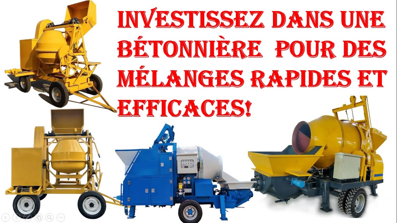 Investissez dans une bétonnière pour des mélanges rapides et éfficaces!