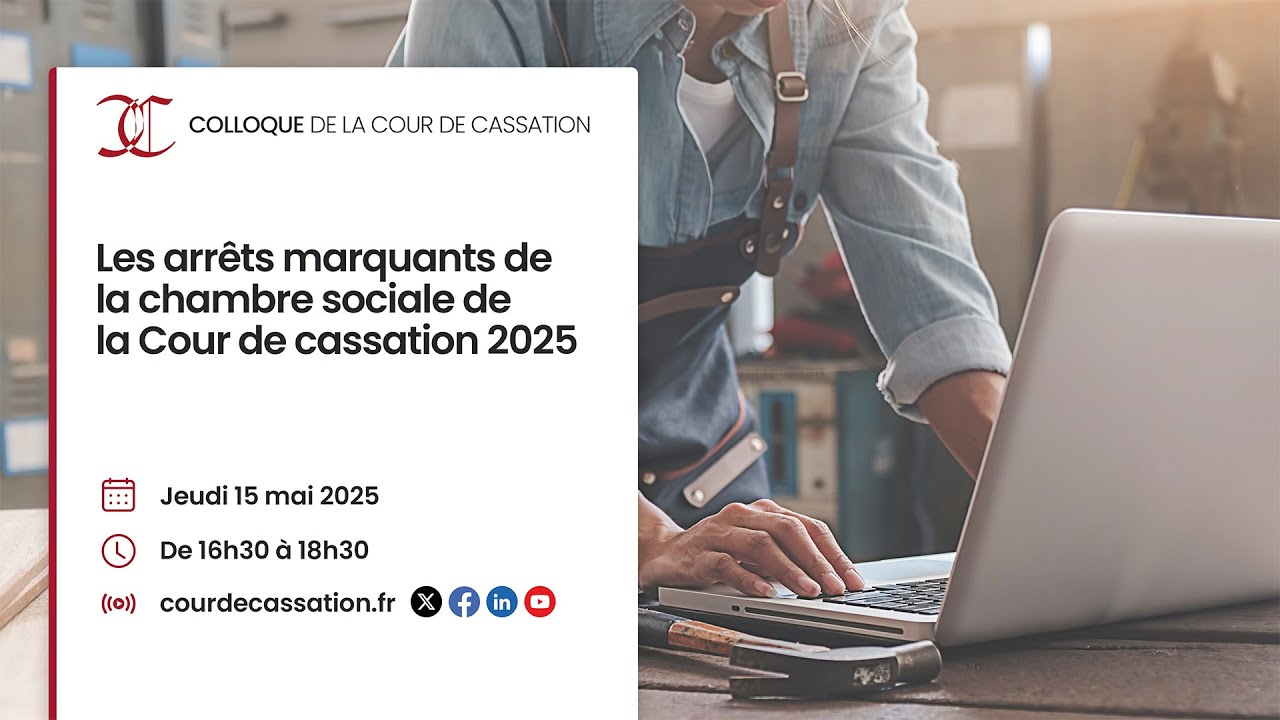 Les arrêts marquants de la chambre sociale de la Cour de cassation 2025