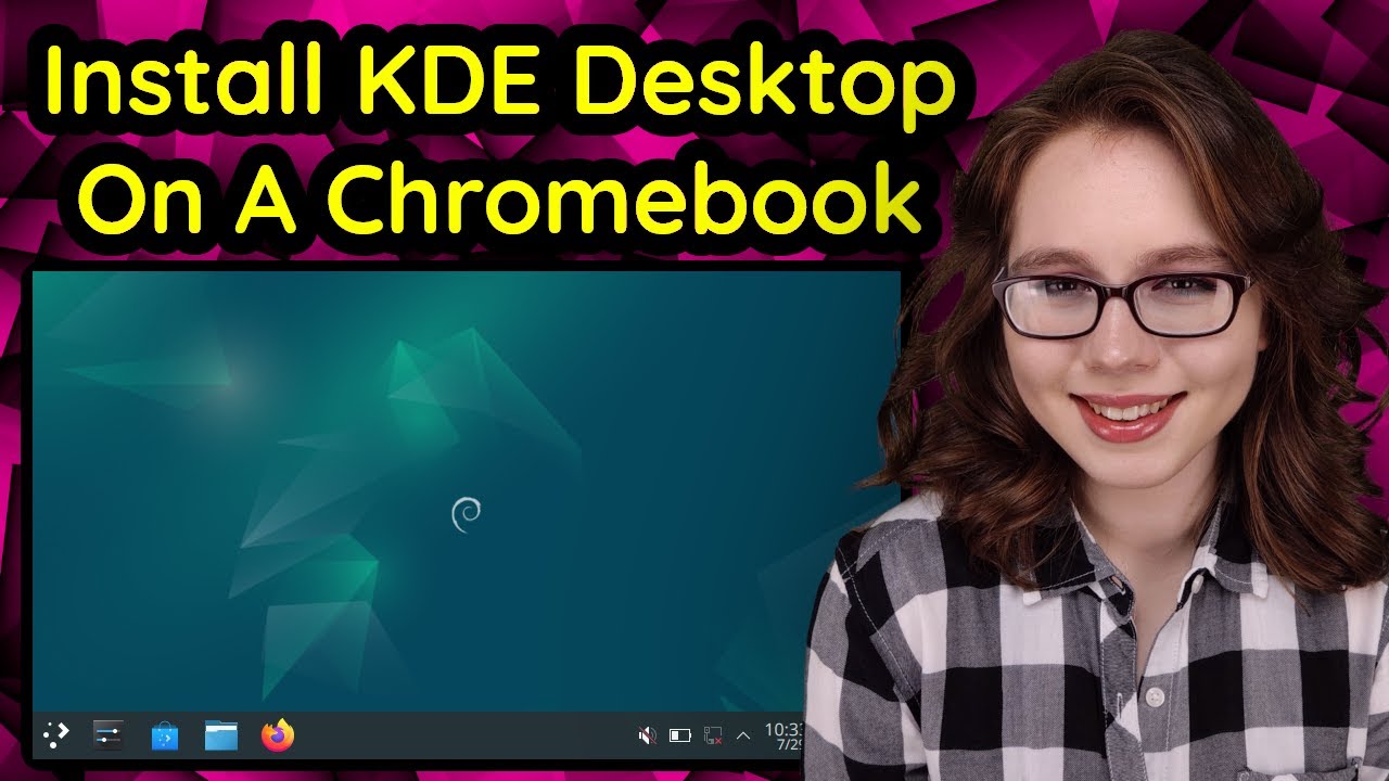 Install Linux With The KDE Desktop On A Chromebook (No Rooting!)
